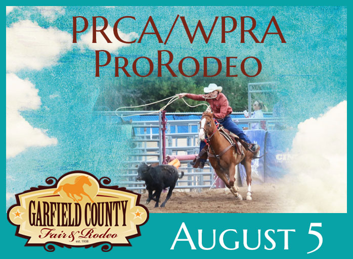PRCA/WPRA ProRodeo, August 5, Garfield County Fair